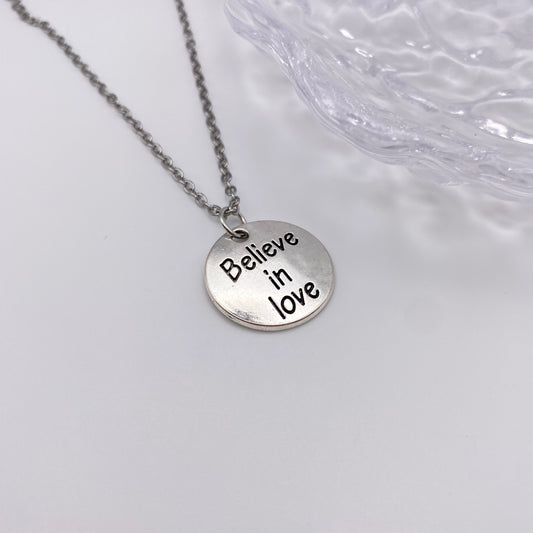 ‘Believe In Love’ Necklace