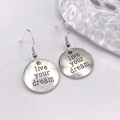 ‘Live Your Dream’ Slogan Earrings