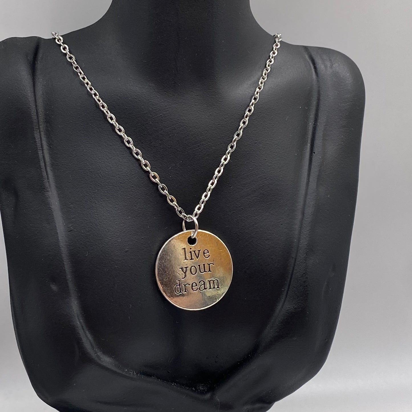 ‘Live Your Dream’ slogan Necklace
