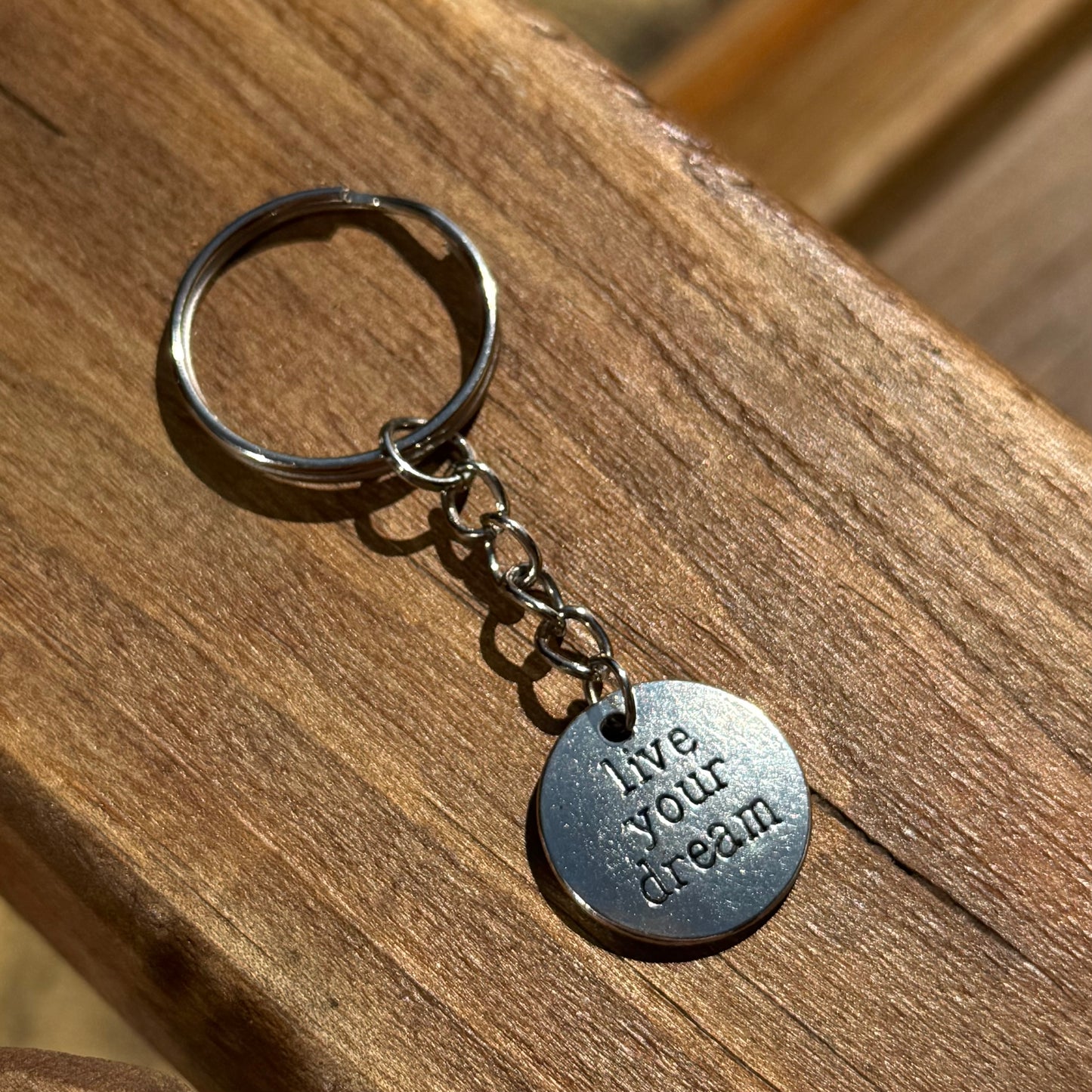 ‘Live Your Dream’ Slogan Keyring