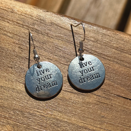 ‘Live Your Dream’ Slogan Earrings