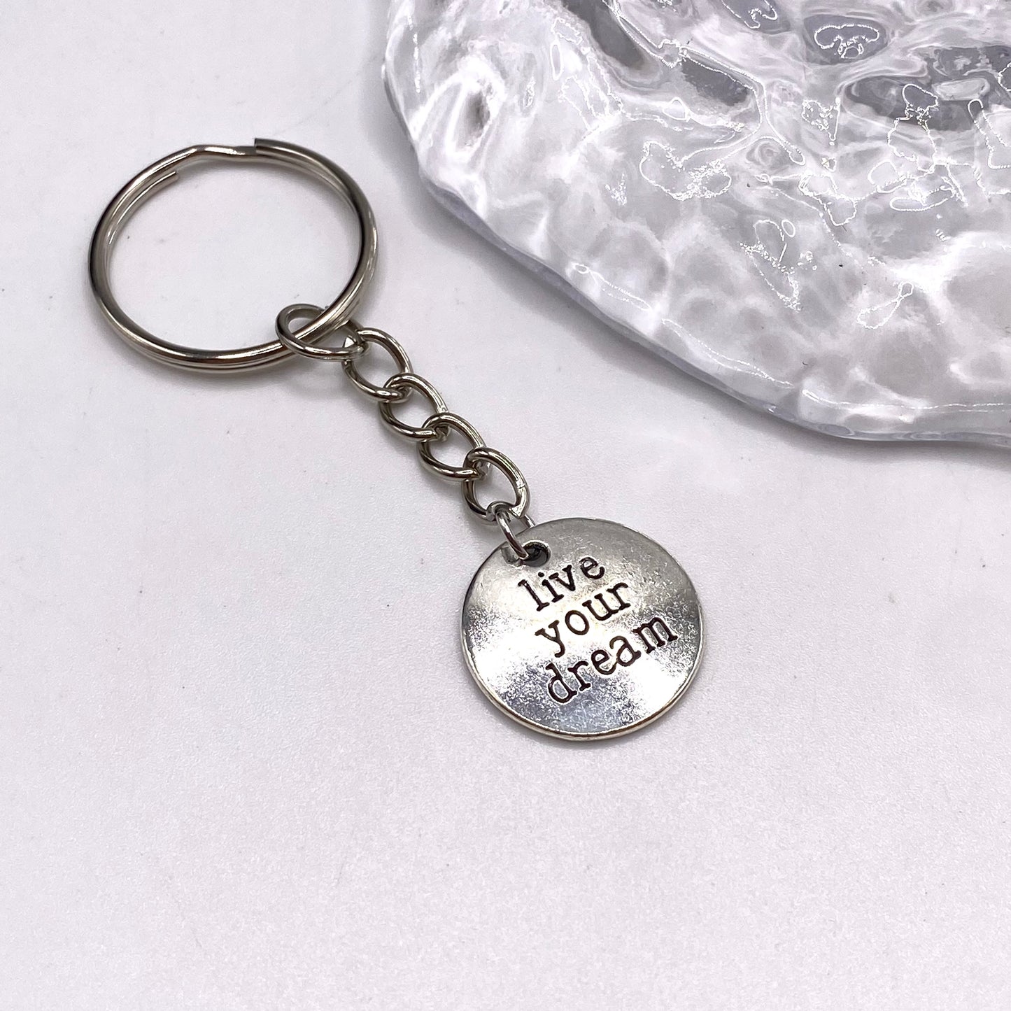 ‘Live Your Dream’ Slogan Keyring